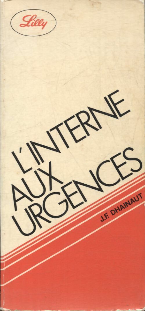 Livrenpoche : L'interne aux urgences - J.F. Dhainaut - Livre