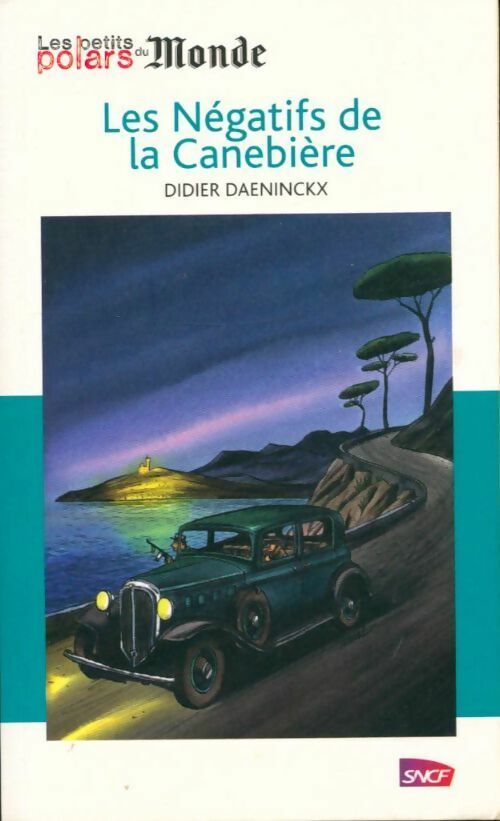 Livrenpoche : Les négatifs de la Canebière - Didier Daeninckx - Livre