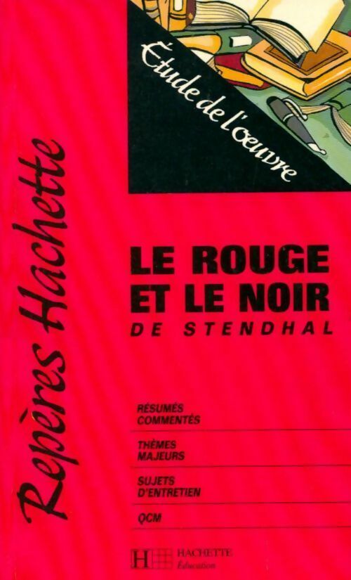 Livrenpoche : Le rouge et le noir de Stendhal - Bernard Combeaud - Livre