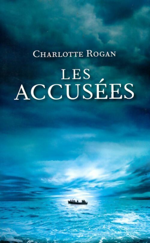 Livrenpoche : Les accusées - Charlotte Rogan - Livre