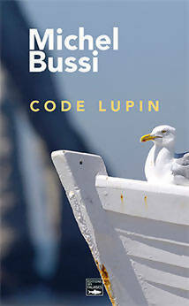 Livrenpoche : Code Lupin - Michel Bussi - Livre