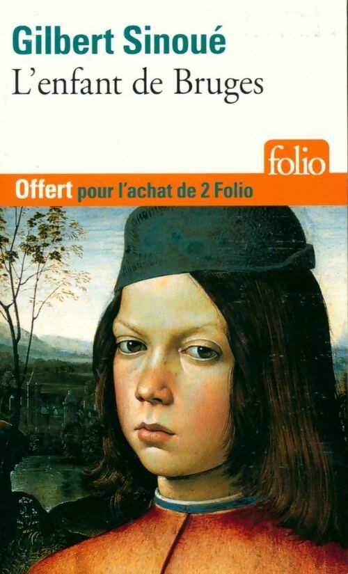Livrenpoche : L'enfant de Bruges - Gilbert Sinoué - Livre