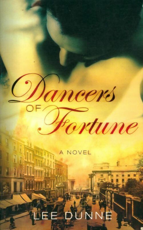 Livrenpoche : Dancers of fortune - Lee Dunne - Livre