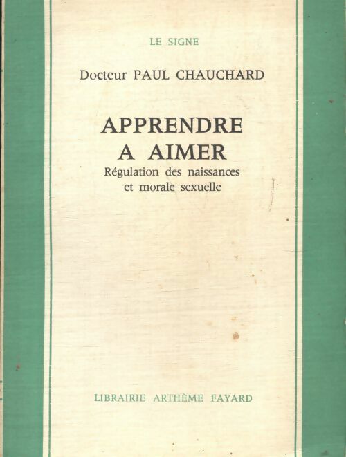 Livrenpoche : Apprendre à aimer - Paul Chauchard - Livre