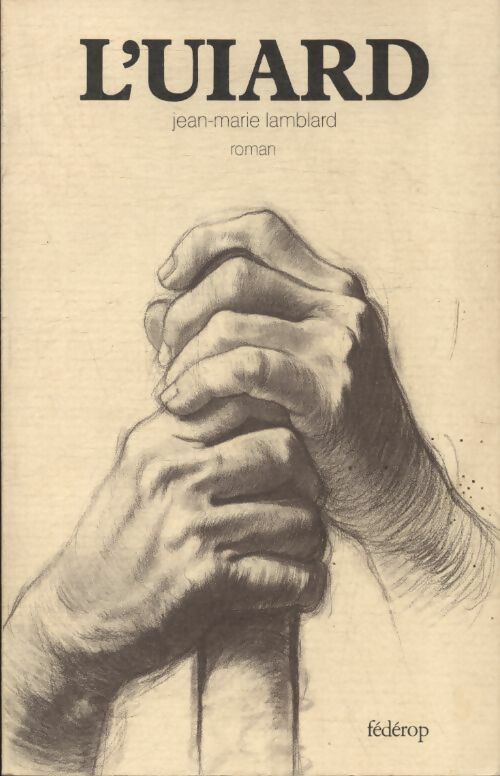 Livrenpoche : L'uiard - Jean-Marie Lamblard - Livre