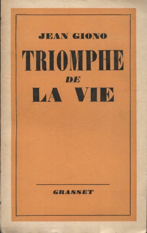 Livrenpoche : Le triomphe de la vie - Jean Giono - Livre