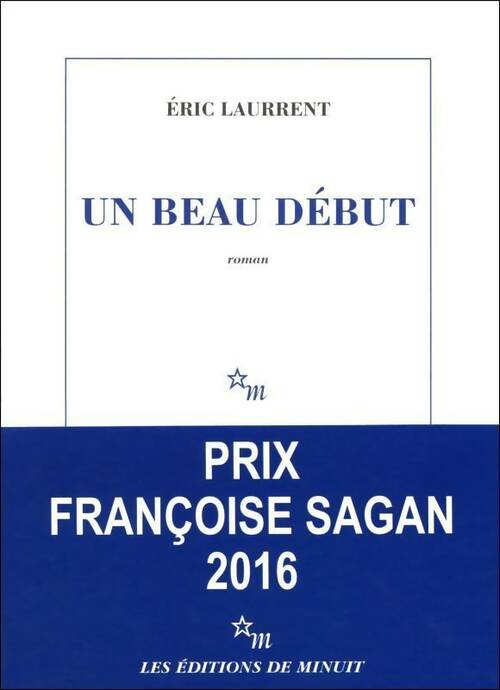Livrenpoche : Un beau début - Eric Laurrent - Livre