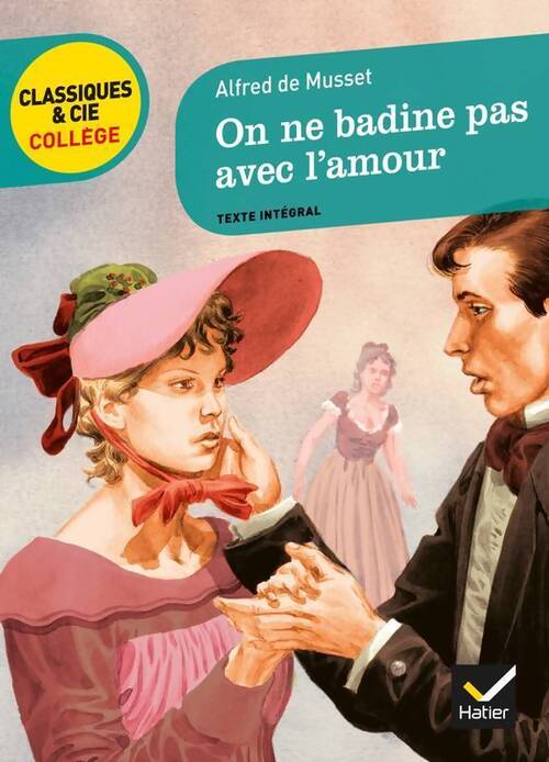 Livrenpoche : On ne badine pas avec l'amour - Alfred De Musset - Livre
