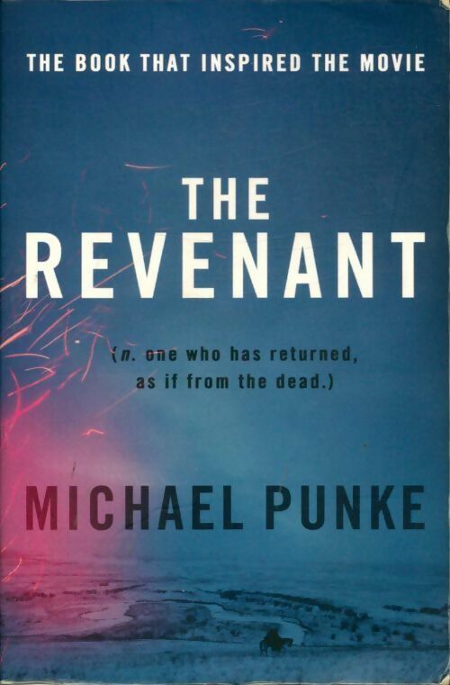 Livrenpoche : The revenant - Michael Punke - Livre