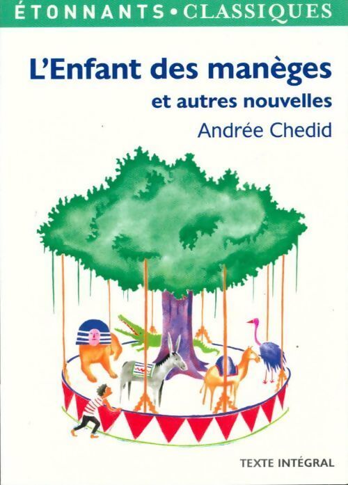 L'enfant des manèges et autres nouvelles - Andrée Chedid - Livre