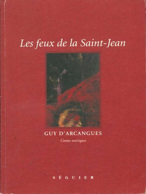 Livrenpoche : Les feux de la Saint-Jean - Guy D'Arcangues - Livre