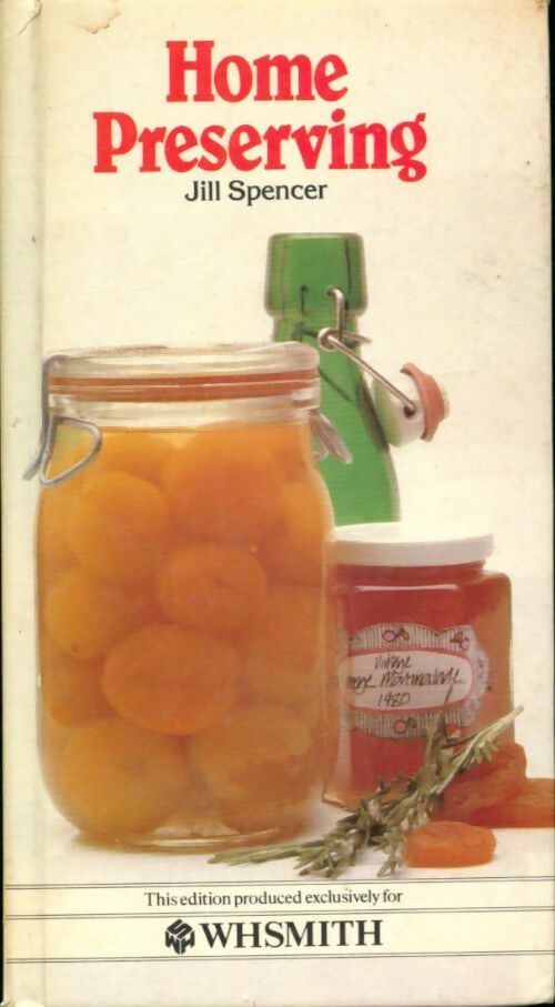 Livrenpoche : Home preserving - Jill Spencer - Livre