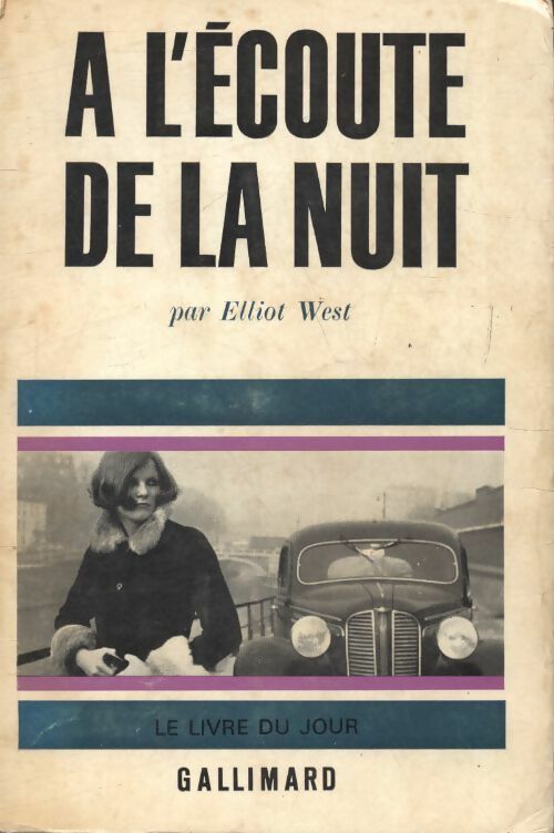 Livrenpoche : A l'écoute de la nuit - Elliot West - Livre