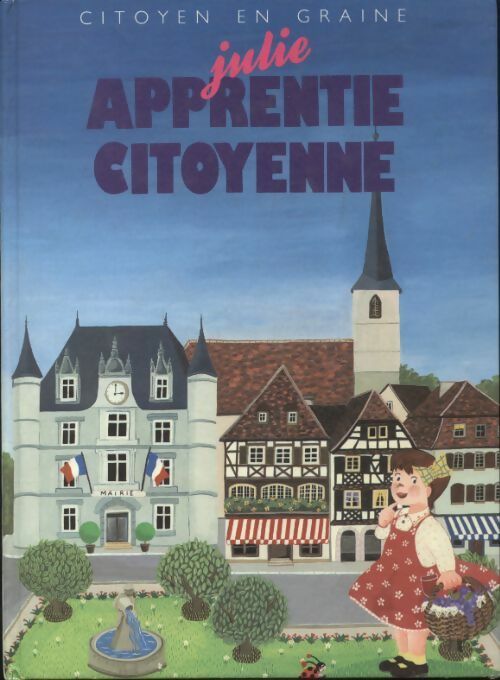 Livrenpoche : Julie apprentie citoyenne - Collectif - Livre