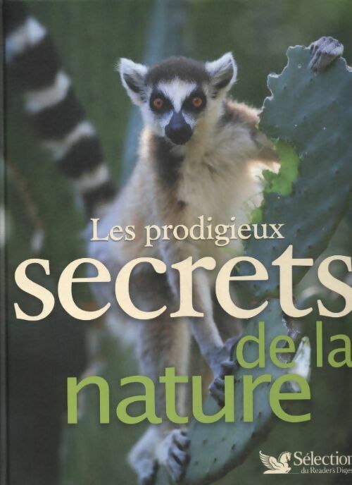 Livrenpoche : Les prodigieux secrets de la nature - Collectif - Livre