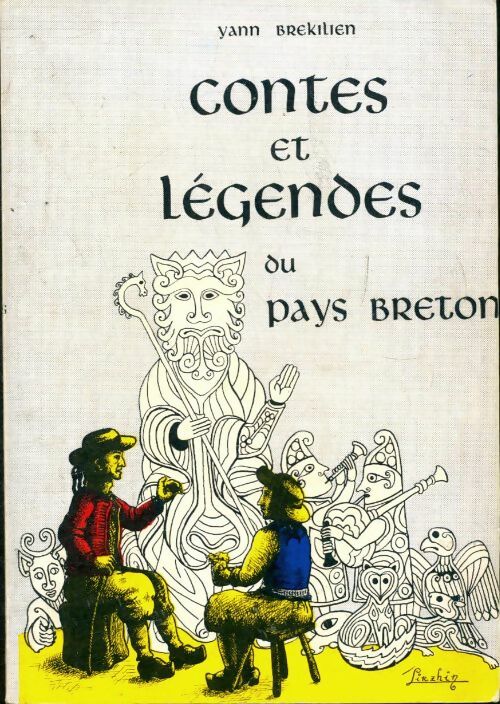 Contes et légendes du Pays Breton - Yann Brékilien - Livre