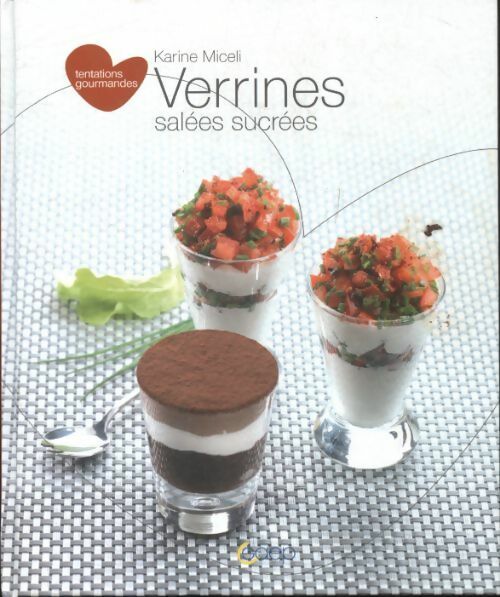 Livrenpoche : Verrines salées sucrées - Karine Miceli - Livre