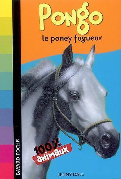 Livrenpoche : Pongo, Le poney fugueur - Jenny Dale - Livre