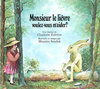 Livrenpoche : Monsieur le lièvre voulez-vous m'aider ? - Charlotte Zolotow - Livre