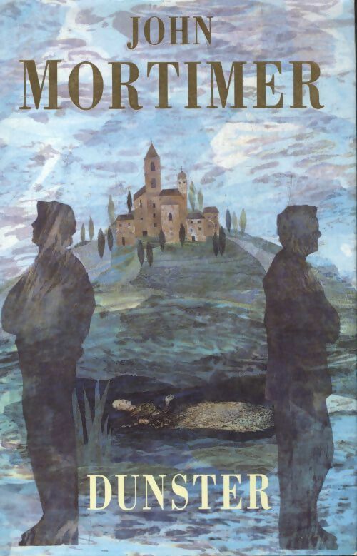 Livrenpoche : Dunster - Sir John Mortimer - Livre