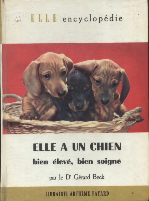Livrenpoche : Elle a un chien bien élevé bien soigné - Gérard Beck - Livre