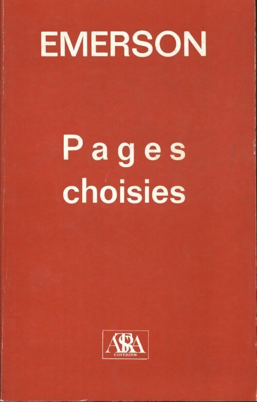 Livrenpoche : Pages choisies - Ralph Waldo Emerson - Livre