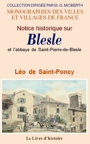 Livrenpoche : Blesle et l'abbaye de Saint-Pierre-de-Blesle - Léo De Saint-Poncy - Livre