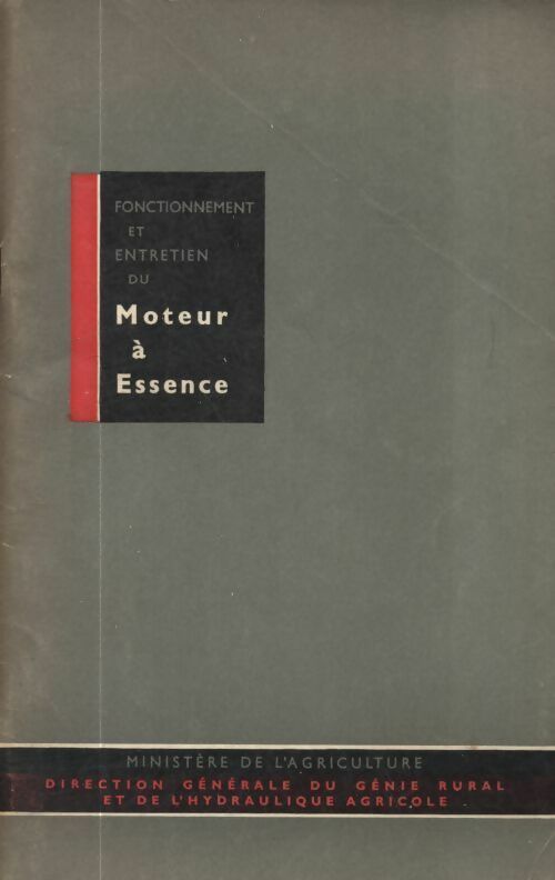 Livrenpoche : Fonctionnement et entretien des moteurs à essence - Collectif - Livre