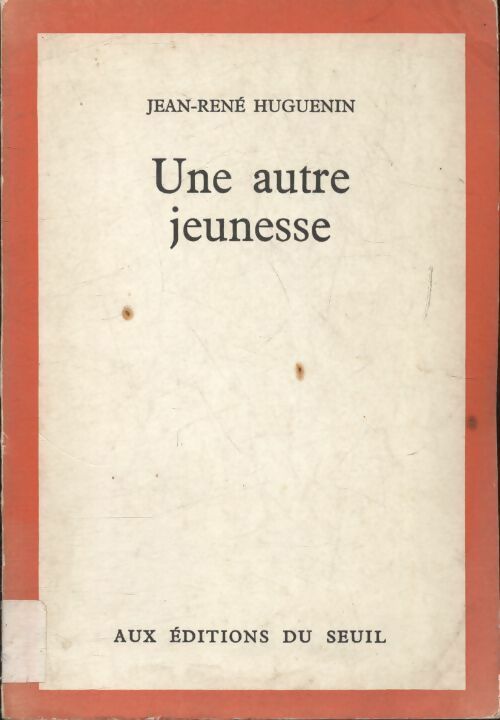 Livrenpoche : Une autre jeunesse - Jean-René Huguenin - Livre