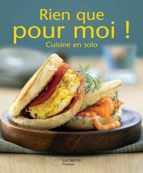 Livrenpoche : Rien que pour moi ! Cuisine en solo - Thomas Feller-Girod - Livre