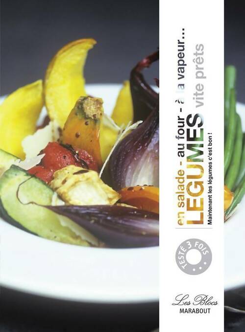 Livrenpoche : 5 légumes par jour vite prêts. En salade au four à la vapeur - Anne-Claire Levaux - Livre