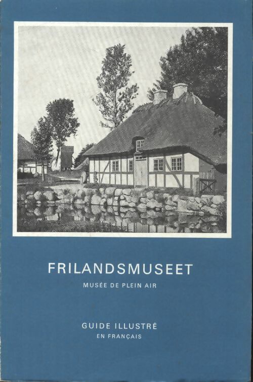 Livrenpoche : Frilandsmuseet - Collectif - Livre