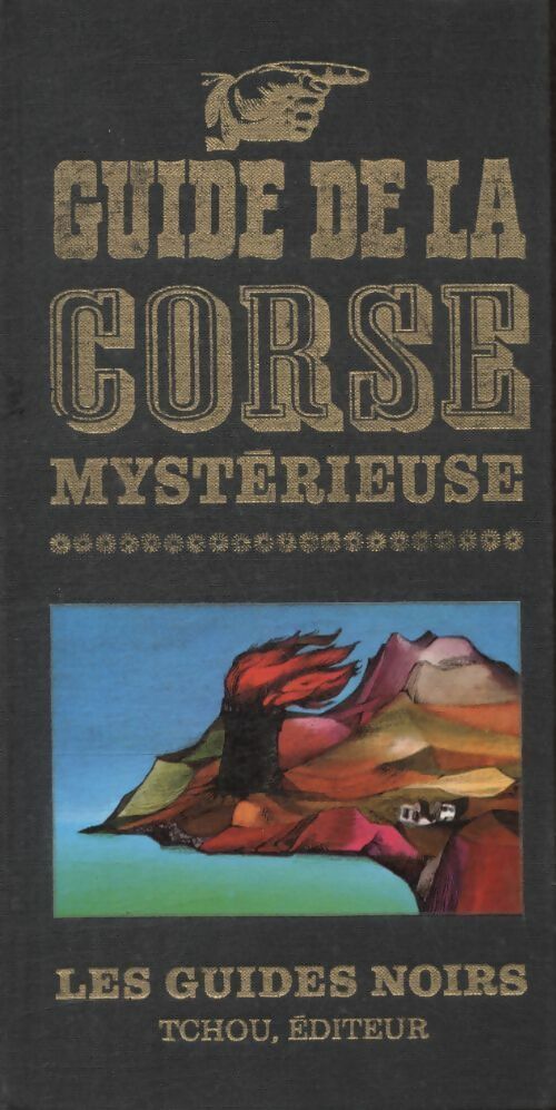 Livrenpoche : Guide de la Corse mystérieuse - Collectif - Livre