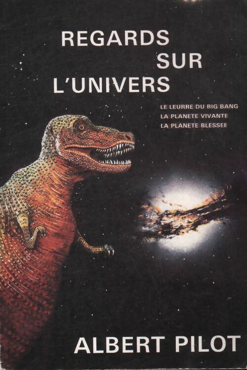 Livrenpoche : Regards sur l'univers - Albert Pilot - Livre