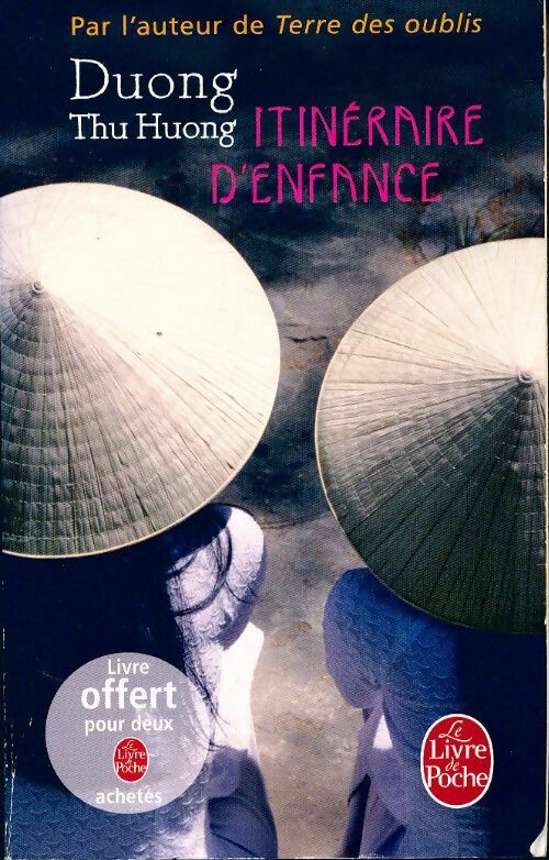 Livrenpoche : Itinéraire d'enfance - Duong Thu Huong - Livre