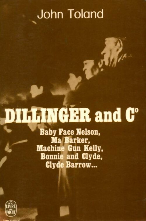 Livrenpoche : Dillinger - John Toland - Livre