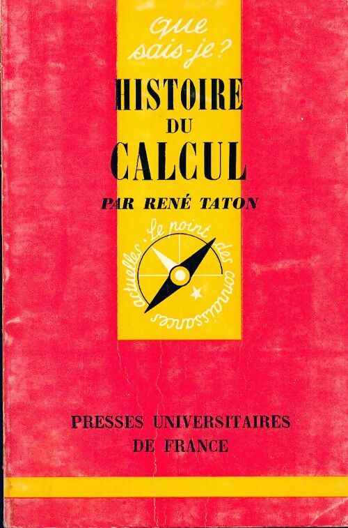 Histoire du calcul - René Taton - Livre