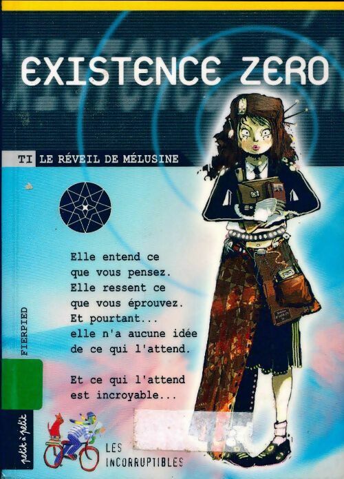 Livrenpoche : Exitence zéro Tome I : Le réveil de Mélusine - Maëlle Fierpied - Livre