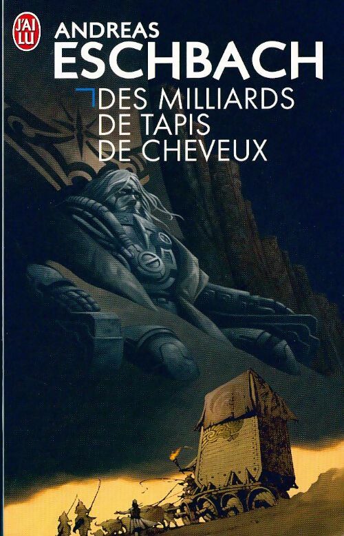 Livrenpoche : Des milliards de tapis de cheveux - Andreas Eschbach - Livre