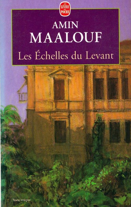 Livrenpoche : Les échelles du levant - Amin Maalouf - Livre