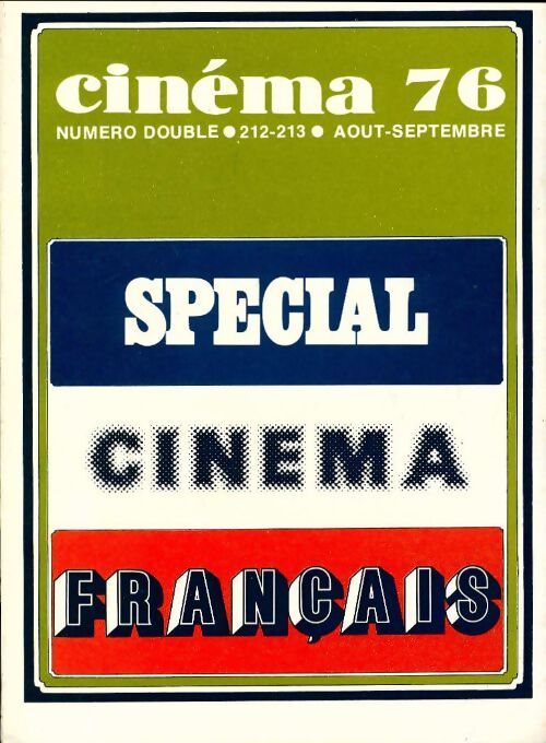 Livrenpoche : Cinéma n°212-213 1976 : Spécial cinéma français - Collectif - Livre