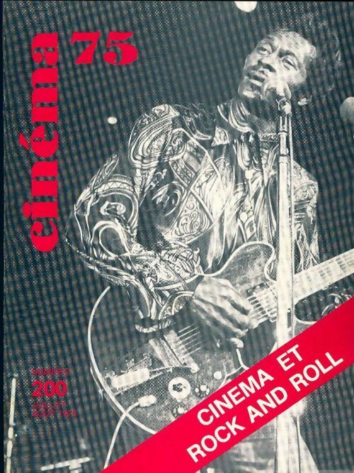 Livrenpoche : Cinéma 75 n°200 : Cinéma et rock and roll - Collectif - Livre