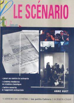 Le scénario - Anne Huet - Livre