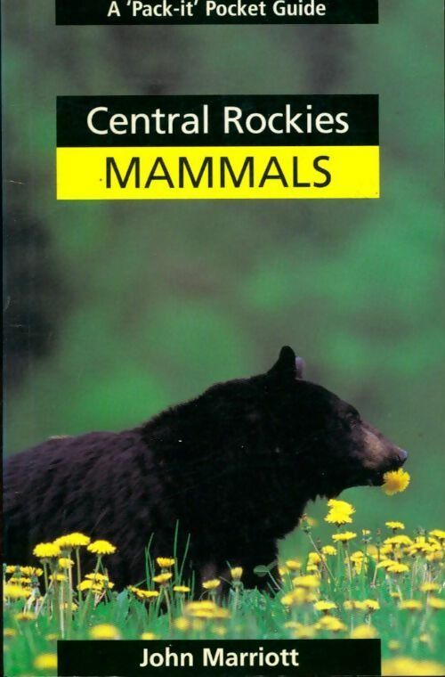 Livrenpoche : Central rockies mammals - John Marriott - Livre