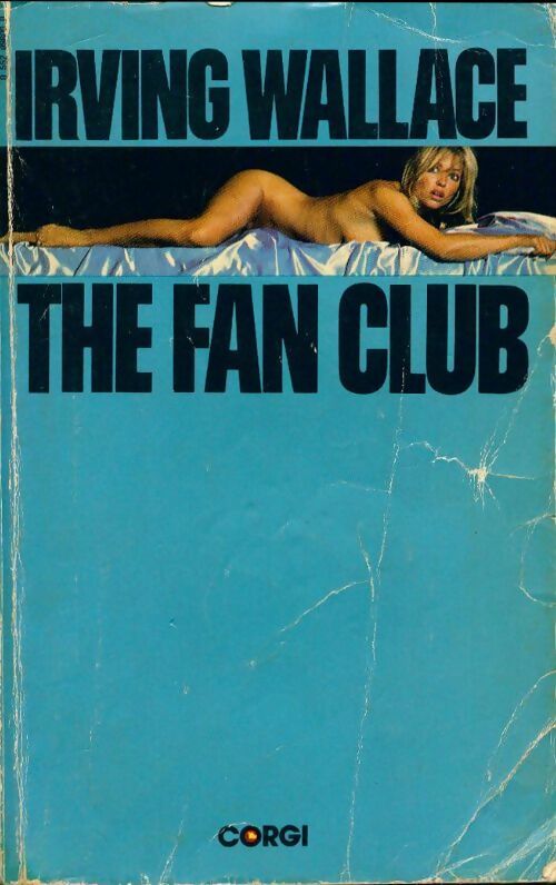 Livrenpoche : The fan club - Irving Wallace - Livre