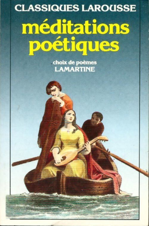 Méditations poétiques - Alphonse De Lamartine - Livre