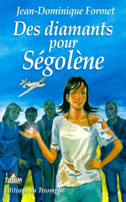 Livrenpoche : Des diamants pour Ségolène - Jean-Dominique Formet - Livre