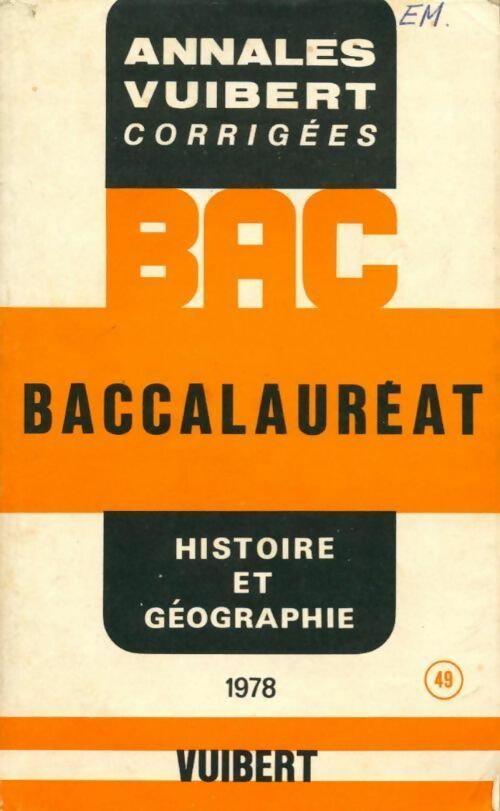 Livrenpoche : Annales corrigées du BAC 1978 : histoire et géographie - Collectif - Livre