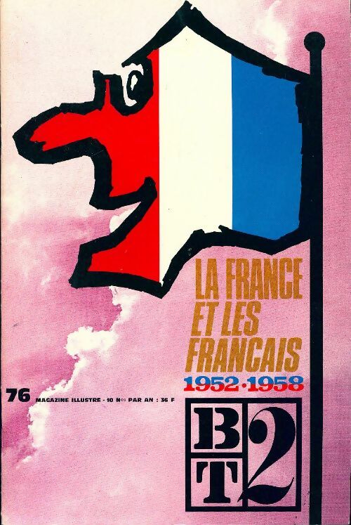 Livrenpoche : Bibliothèque du travail second degré n°76 : La France et les Français 1952-1958 - Collectif - Livre