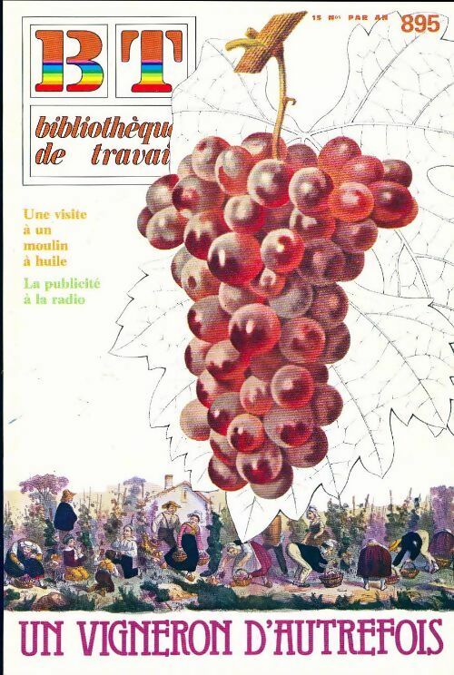 Livrenpoche : Bibliothèque de travail n°895 : Un vigneron d'autrefois - Collectif - Livre